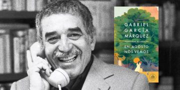 Una foto de archivo del desaparecido Gabriel García Márquez y su obra póstuma, 'En agosto nos vemos' (Random House)